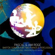 Pascal Rogé and Ami Rogé - Bartok, Hindson & Ravel: Music for two pianos & percussion (2015)