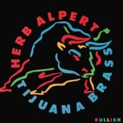 Herb Alpert & The Tijuana Brass - Bullish (1984) FLAC