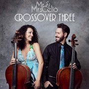 Mr & Mrs Cello - Crossover Three (2020) Hi Res