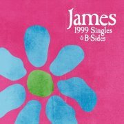 James - 1999 Singles & B-Sides (2024)