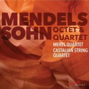 Merel Quartet, Castalian String Quartet - Mendelssohn: String Quartet No. 1 in E-Flat Major & Octet in E-Flat Major (2019) [Hi-Res]