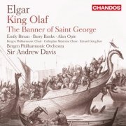 Bergen Filharmoniske Orkester & Andrew Davis - Elgar: Scenes from the Saga of King Olaf & The Banner of St. George (2015) [Hi-Res]