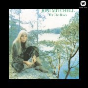 Joni Mitchell - For the Roses (1972/2013) Hi-Res