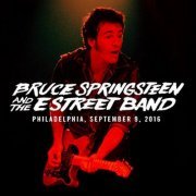 Bruce Springsteen & The E Street Band - 2016-09-09 Citizens Bank Park Philadelphia, PA (2016)
