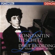Konstantin Lifschitz - Debut Recording (1994)