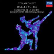 Orchestre de la Société des Concerts du Conservatoire - Pyotr Ilyich Tchaikovsky - Ballet Suites (2023)