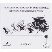 Hermann Scherchen - Scherchen: 78 RPM Recordings, Vol. 2 – Zurich (2021) Hi-Res