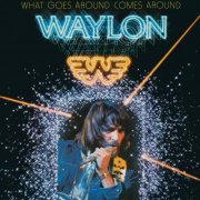 Waylon Jennings - What Goes Around Comes Around (USSM10904119) (1979) [Hi-Res]