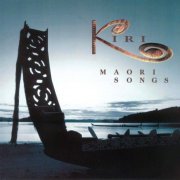 Kiri te Kanawa - Maori Songs (1999) CD-Rip