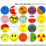 VA - Soul Jazz Records Singles 2006-2007 [2CD Set] (2007)