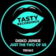 Disko Junkie - Just The Two Of Us (2021)