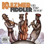 VA - Klezmer Fiddler on the Roof (2022)