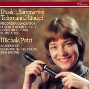 Michala Petri, Academy of St. Martin in the Fields, Iona Brown - Recorder Concertos By Vivaldi, Sammartini, Telemann & Handel (1980)