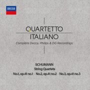 Quartetto Italiano - Schumann: String Quartets Nos. 1-3 (2015)