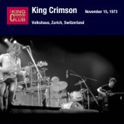 King Crimson - 1973-11-15 Zurich, CHE (2009)