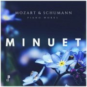 Irene Cantos - Minuet. Piano Works by Mozart and Schumann (2024)