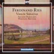 Ariadne Daskalakis, Wolfgang Brunner - Ferdinand Ries: Violin Sonatas (2015)