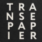 Lo'Jo - Transe de papier (2020) [Hi-Res]
