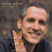 David Roth - Pearl Diver (2004/2021) [Hi-Res]
