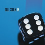 Oli Silk - 6 (2020) [Hi-Res]