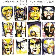 Rodrigo Leao And Vox Ensemble - Theatrum (1996)