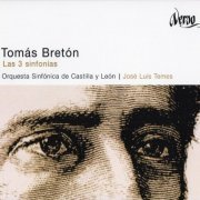 Orquesta Sinfónica de Castilla y Léon, José Luis Temes - Tomás Bretón: Las 3 Sinfonias (2011) CD-Rip