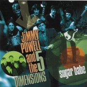Jimmy Powell And The 5 Dimensions - Sugar Babe (2003)