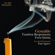 Les Arts Florissants & Paul Agnew - Gesualdo: Tenebræ Responsoria, Feria Quinta (2023) [Hi-Res]