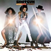 Shotgun - Good Bad And Funky (1978) Vinyl
