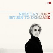 Niels Lan Doky - Return To Denmark (2010)