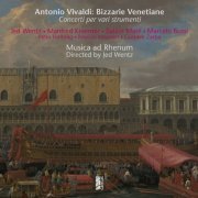 Musica ad Rhenum, Jed Wentz - Vivaldi: Bizzarie Venetiane. Concerti per vari strumenti (1995)