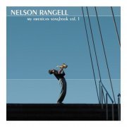 Nelson Rangell - My American Songbook - Volume 1 (2005)