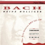 Heinz Holliger, Christiane Jaccottet, Tabea Zimmermann, Thomas Demenga - J.S. Bach: 6 Trio Sonatas BWV 525-530 (1989)