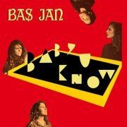 Bas Jan - Baby U Know (2022) [Hi-Res]