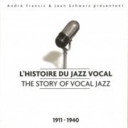 VA - The Story Of Vocal Jazz 1911-1940 (10CD) (2004)
