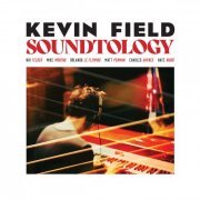 Kevin Field - Soundtology (2020)
