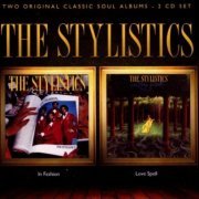 The Stylistics - In Fashion / Love Spell (2010) [2xCD]