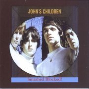 John's Children - Smashed Blocked! (1997/2005)