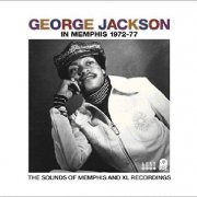 George Jackson - In Memphis 1972-1977 [Remastered] (2009)