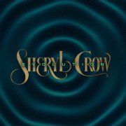 Sheryl Crow - Evolution (Deluxe) (2024) [Hi-Res]