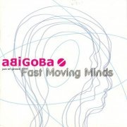 Abigoba - Fast Moving Minds (2003)