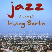 MEL TORME - Jazz Swings Irving Berlin (2015)