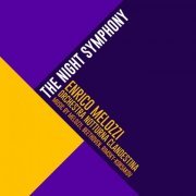 Enrico Melozzi - The Night Symphony (2021)