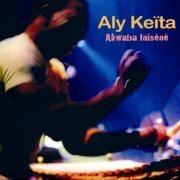Aly Keita - Akwaba Inisene (2008)