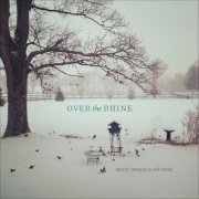 Over the Rhine - Blood Oranges in the Snow (2014)