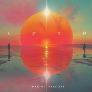 Imagine Dragons - LOOM (2024) [Hi-Res]