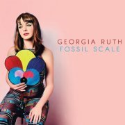 Georgia Ruth - Fossil Scale (2016)
