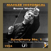 Bruno Walter - Historical Mahler, Vol. I (2024)