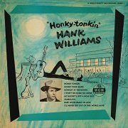 Hank Williams - Honky Tonkin (Expanded Undubbed Edition) (1954/2021)