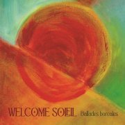 Welcome Soleil - Ballades boréales (2024) [Hi-Res]